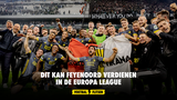 Dit kan Feyenoord verdienen in de Europa League