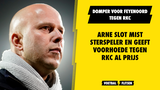 Domper voor Feyenoord tegen RKC: Arne Slot mist sterspeler en geeft voorhoede al prijs