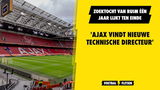 'Ajax vindt nieuwe technisch directeur na zoektocht van meer dan een jaar'