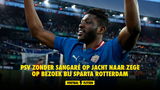 PSV zonder Sangaré op jacht naar zege op bezoek bij Sparta Rotterdam