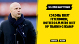 Corona treft Feyenoord; Rotterdammers niet op trainingskamp
