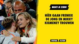 Moet je zien: híér gaan Frenkie de Jong en zijn vriendin Mikky Kiemeney trouwen