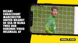 Bizar! fanaccount Manchester United brandt De Gea in bijna twee uur durende video helemaal af