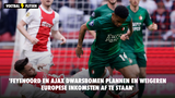 'Feyenoord en Ajax dwarsbomen plannen en weigeren Europese inkomsten af te staan'
