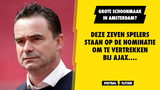 Deze zeven spelers staan op de nominatie om te vertrekken bij Ajax....