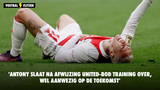 'Antony slaat na afwijzing United-bod training over, wel aanwezig op De Toekomst'