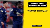 Vervanger Álvarez voor #PSVAJA is bekend: "Gewoon Bassey, ja"