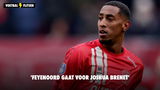 'Feyenoord gaat voor Joshua Brenet'