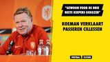 Koeman verklaart passeren Cillessen: "Gewoon voor de drie beste keepers gekozen"