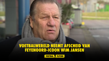 Voetbalwereld neemt afscheid van Feyenoord-icoon Wim Jansen