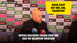 Hevige discussie tussen Erik ten Hag en Valentijn Driessen: "Daar gaat het wél om, Valentijn!"