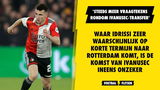 'Feyenoord twijfelt aan komst Ivanusec, akkoord over komst Idrissi nadert'