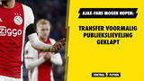 Ajax-fans mogen hopen: transfer voormalig publiekslieveling geklapt