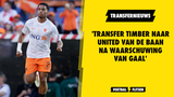 'Transfer Timber naar United van de baan na waarschuwing Van Gaal'