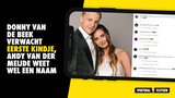 Donny van de Beek verwacht eerste kindje, Andy van der Meijde weet wel een naam