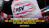 EEN HEERLIJKE WELKOMSTBONUS! Pak 50x of zelfs 100x je inzet bij Jack's als PSV scoort tegen Sevilla!