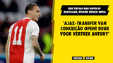 'Ajax-transfer van Conceição opent deur voor vertrek Antony'
