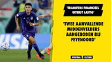 'Twee aanvallende middenvelders aangeboden bij Feyenoord, transfers financieel uiterst lastig'