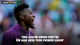 'Oud-Ajacied Onana kiest na één jaar Inter voor Premier League'
