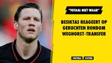 Besiktas reageert op geruchten rondom Weghorst: "Totaal niet waar"
