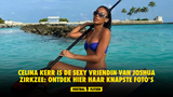 Celina Kerr is de vriendin van Joshua Zirkzee: ontdek hier haar knapste foto's