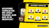 Aflopende contracten Eredivisie: waar ligt de toekomst van deze toppers?