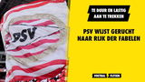 PSV wijst transfergerucht naar rijk der fabelen: te duur en lastig aan te trekken
