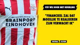 PSV wil langer door met huurling, maar 'financieel moeilijk te realiseren'
