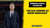 Opmerkelijk gerucht uit Duitsland: 'Van Gaal genoemd als nieuwe bondscoach'