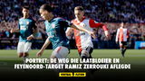 Portret: de weg die laatbloeier en Feyenoord-target Ramiz Zerrouki aflegde