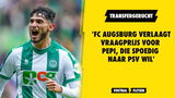 'FC Augsburg verlaagt vraagprijs voor Pepi, die spoedig naar PSV wil'