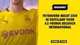 BREAKING: Feyenoord meldt zich voor 62-voudig Belgisch international