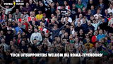 'Toch Feyenoord-fans welkom in Rome'