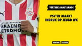 PSV'er maakt indruk op jeugd WK, vertrek aanstaande