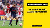 Bijzondere ontknoping op komst?: "Ik zie PSV en Ajax allebei niet winnen"
