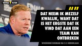 Woedende en zelfkritische Koeman na #NEDITA: "Het was lamlendig en dat neem ik mezelf kwalijk"