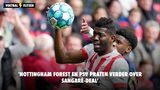 'Nottingham Forest en PSV praten verder over Sangaré-deal'