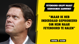 Feyenoord grijpt naast gedroomde aanwinst: "Ik hem geprobeerd hem naar De Kuip te halen"