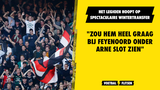 Het Legioen hoopt op spectaculaire wintertransfer: "Zou hem graag bij Feyenoord zien!"