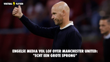 Engelse media vol lof over Manchester United: "Echt een grote sprong"