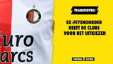 Ex-Feyenoorder heeft de clubs voor het uitkiezen