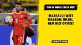 Mazraoui weet waarom Tuchel hem niet opstelt: "Ben ik weer lekker mee"