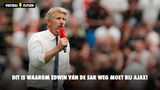 Dit is waarom Van der Sar weg moet bij Ajax!