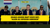 Oranje-legioen snapt keuze voor Ajacied niet: "Alleen gebruiken als invaller"