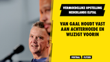 Vermoedelijke opstelling Nederland: Van Gaal houdt vast aan achterhoede en wijzigt voorin!