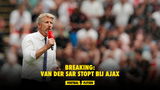 BREAKING: Van der Sar stopt bij Ajax