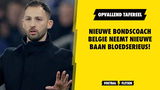 OPVALLEND! Bondscoach België neemt nieuwe job BLOEDSERIEUS!