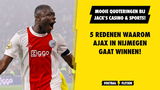 5 redenen waarom Ajax van NEC gaat winnen! Mooie quoteringen bij Jack's Casino & Sports!