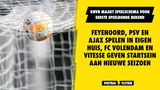 Top-3 start nieuwe seizoen in eigen huis, Vitesse en FC Volendam openen op 11 augustus