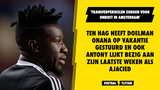 'Onrust bij Ajax: Onana is op vakantie en Antony wil vertrekken'